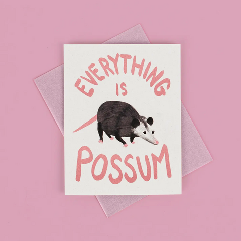 Everything is Possum - Risograph Card -congratulations