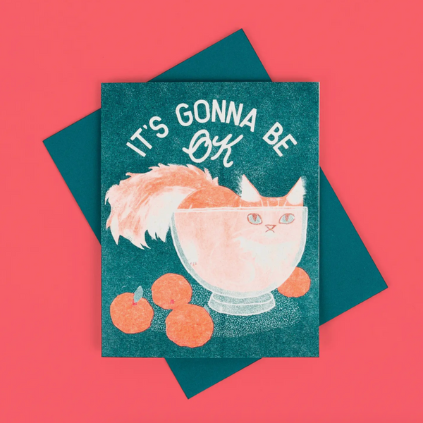 It's Gonna Be OK Cat - Risograph Card -empathy