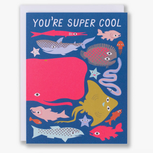 You're Super Cool Note Card with Multiple Fish in Hot Color -love