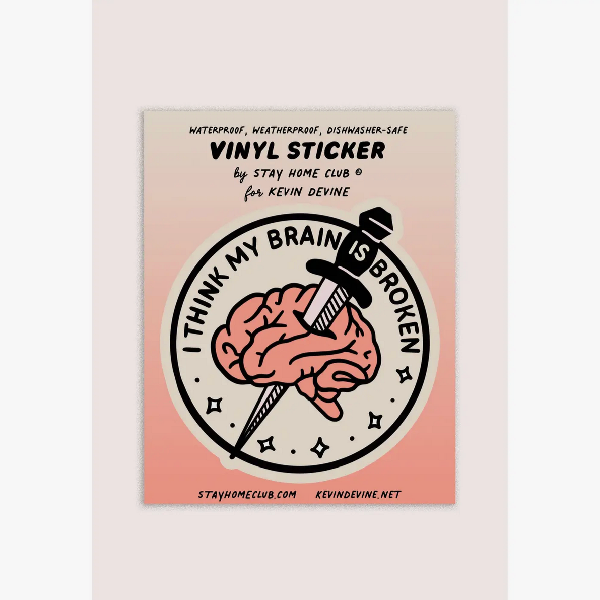 Brain Is Broken Vinyl Sticker