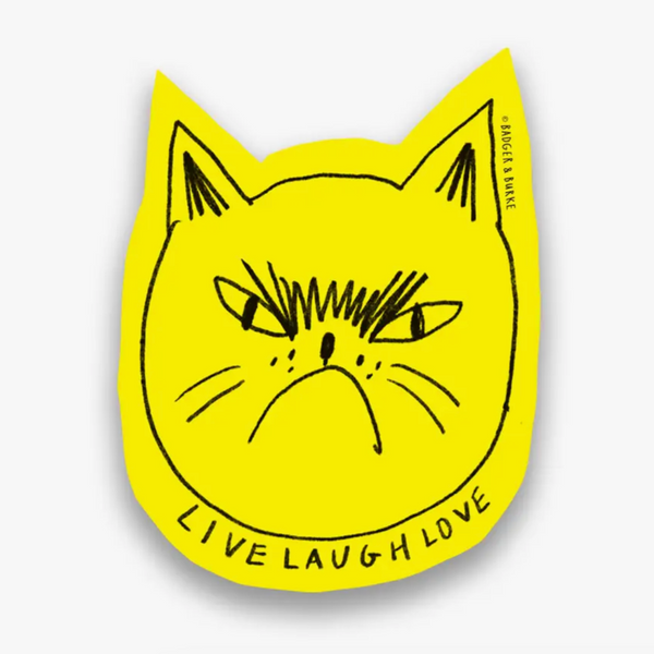 Snitty Kitty "Live Laugh Love" Sticker