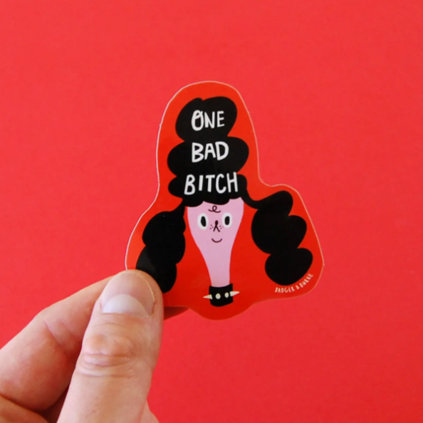 One Bad Bitch Sticker