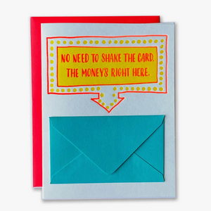 The Money's Right Here -birthday/congratulations/blank