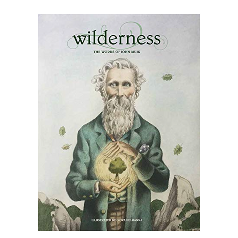 Wilderness- The World of John Muir (9-12yrs)