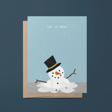 Let it snow. - holiday