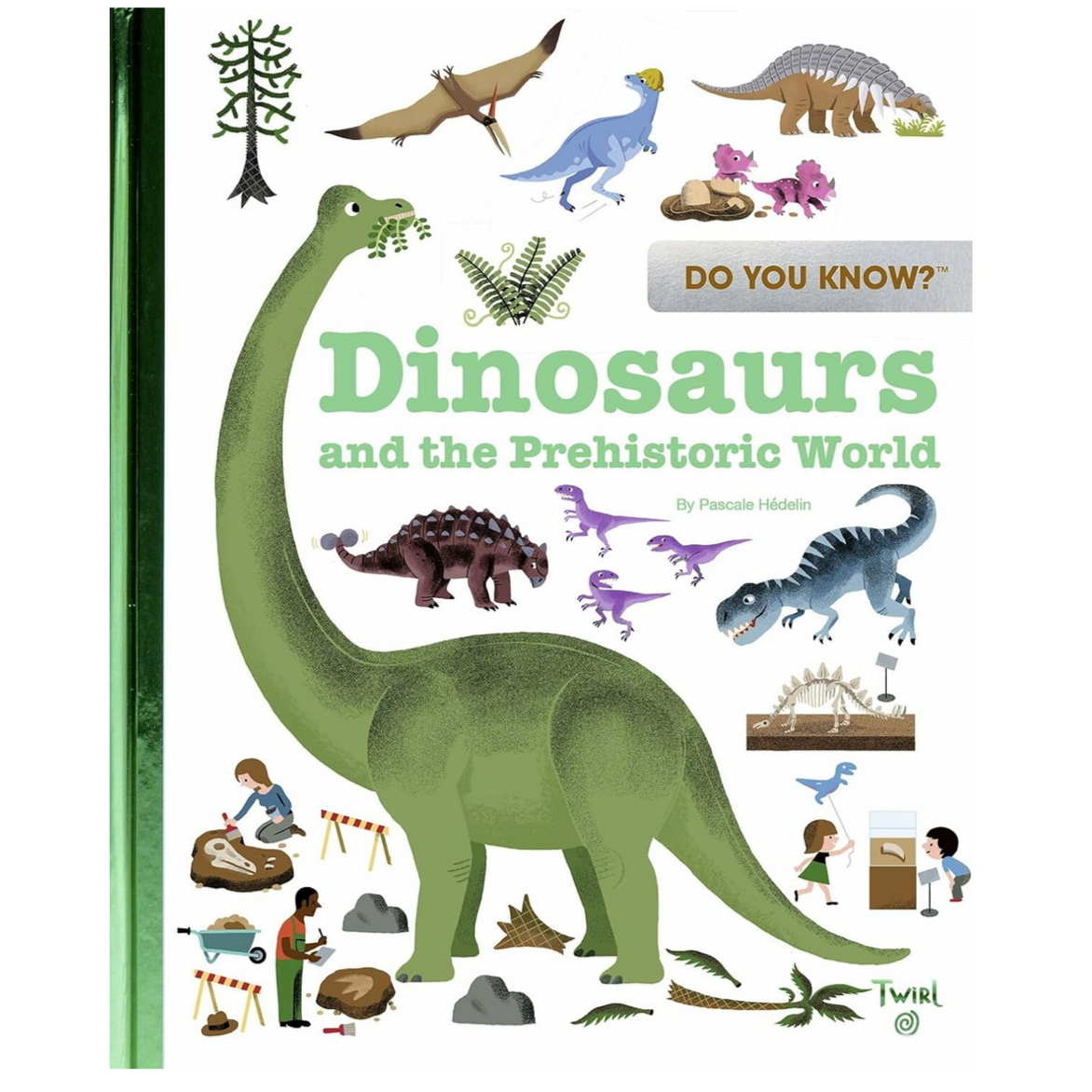 Do You Know?: Dinosaurs and the Prehistoric World