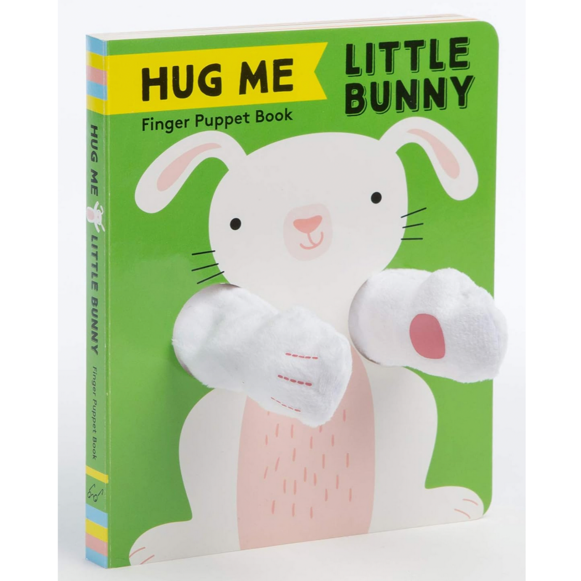 Hug Me Little Bunny: Finger Puppet Book (0-3yrs)
