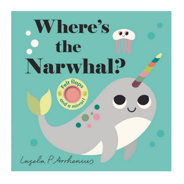 Where's the Narwhal? -Ingela P Arrhenius