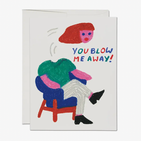 Blown Away Love Greeting Card -love