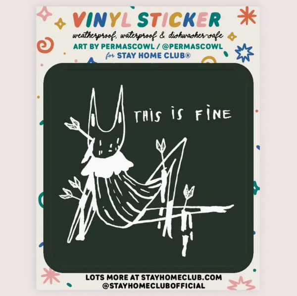 This Is Fine Vinyl Sticker