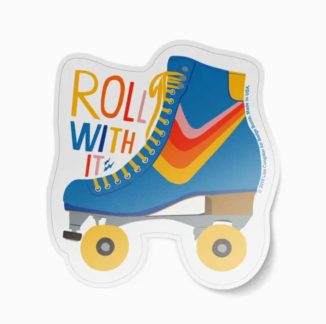 Roll with It Roller Skate Big Sticker