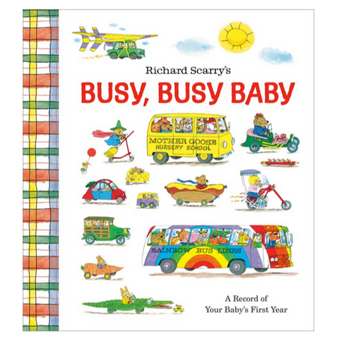 Richard Scarry's Busy, Busy Baby: A Record of Your Baby's First Year (0-12mos)
