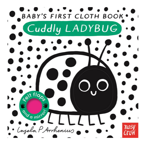 Baby's First Cloth Book: Cuddly Ladybug -Ingela P. Arrhenius