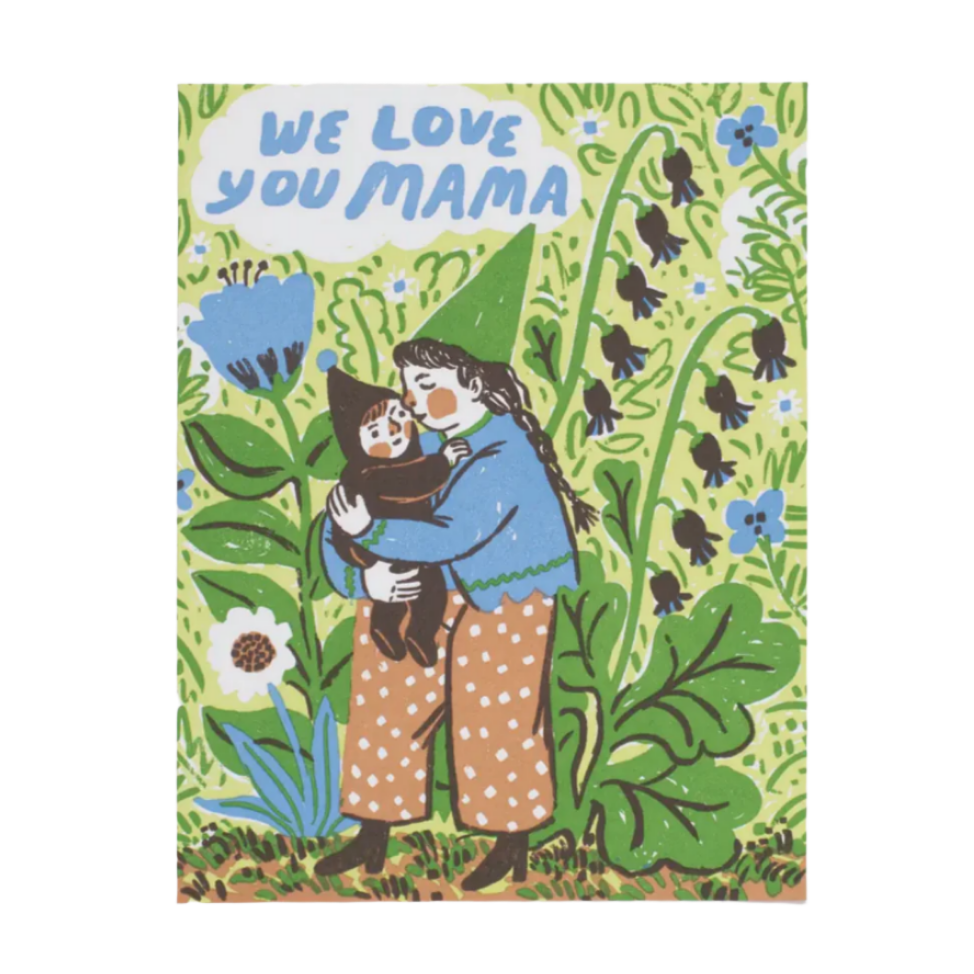 Gnome Mama Love -PHOEBE WAHL