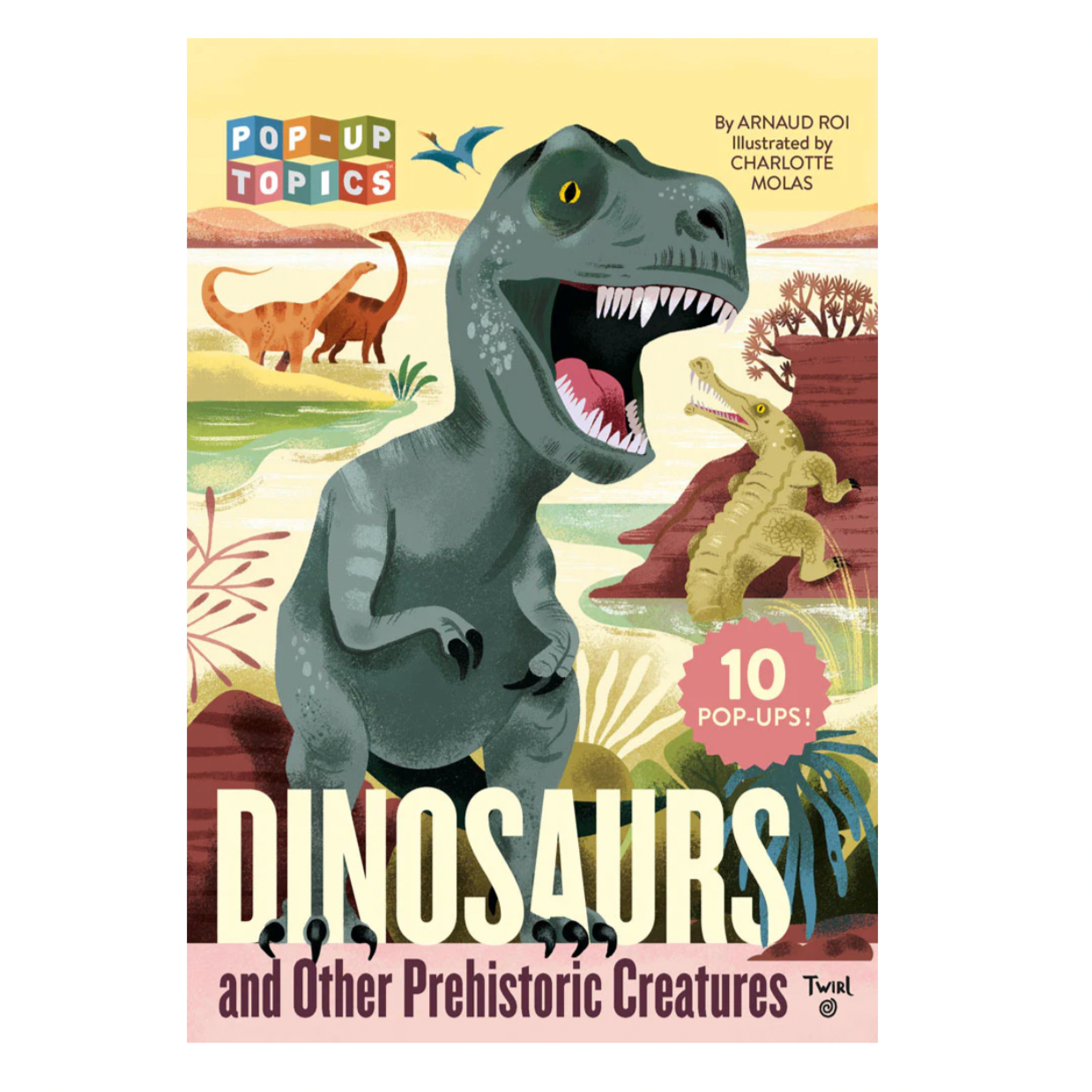 Dinosaurs and Other Prehistoric Creatures -pop-out