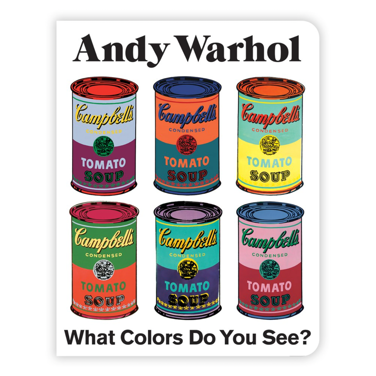 Andy Warhol What Colors Do You See? Board Book