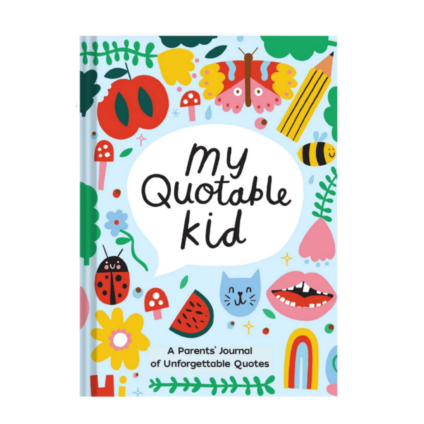 Playful My Quotable Kid: A Parents’ Journal of Unforgettable Quotes