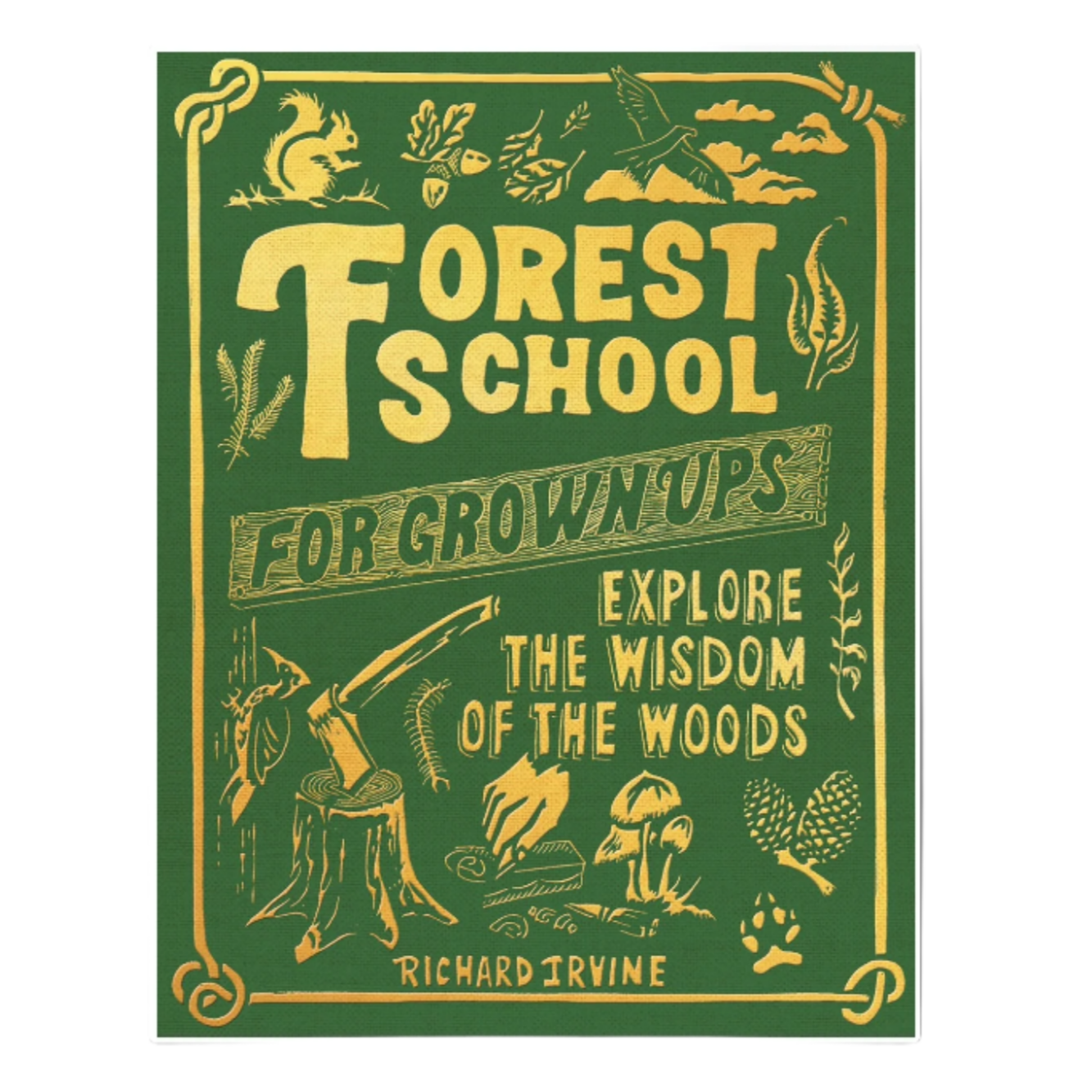 Forest School for Grown-Ups