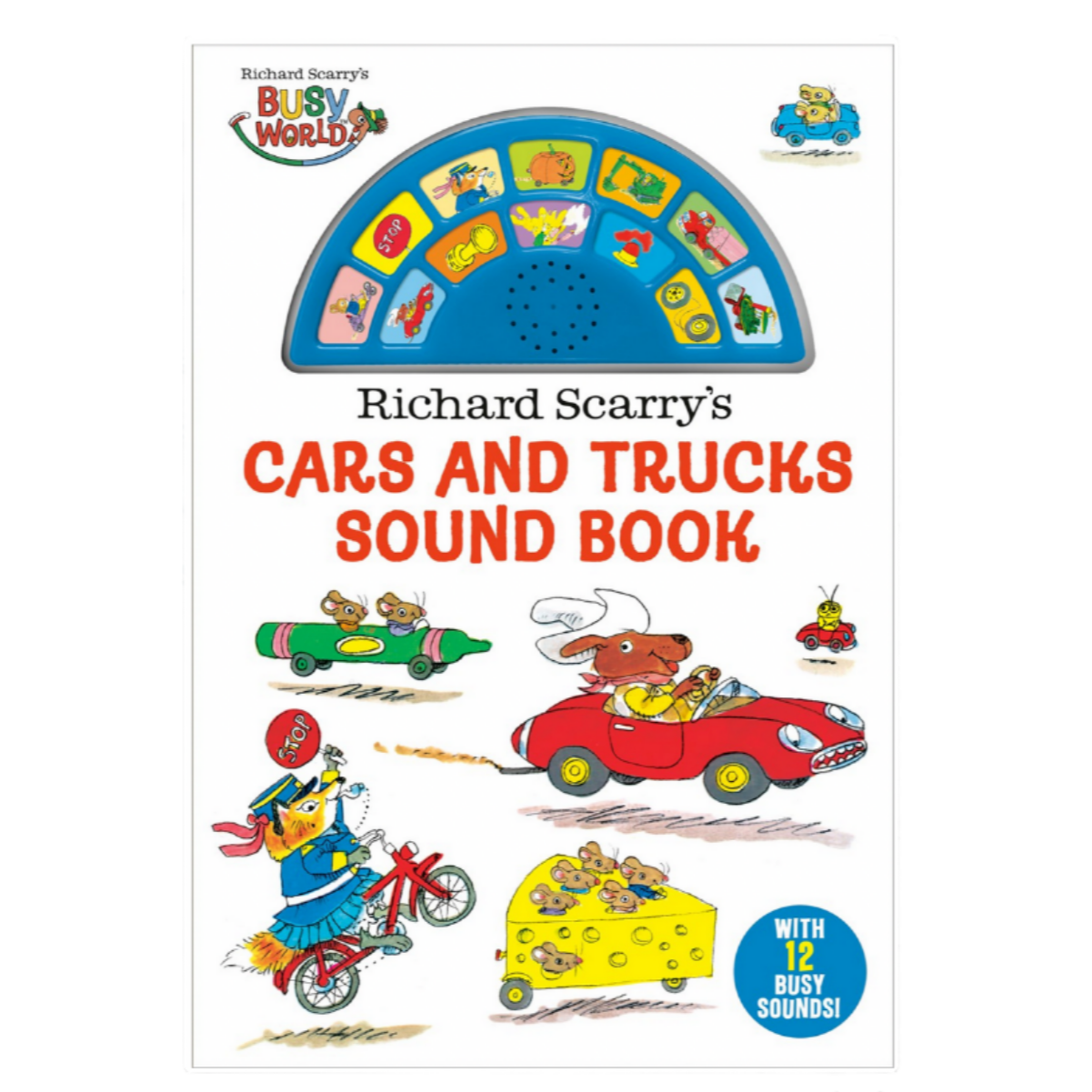 Richard Scarry's Cars and Trucks Sound Book