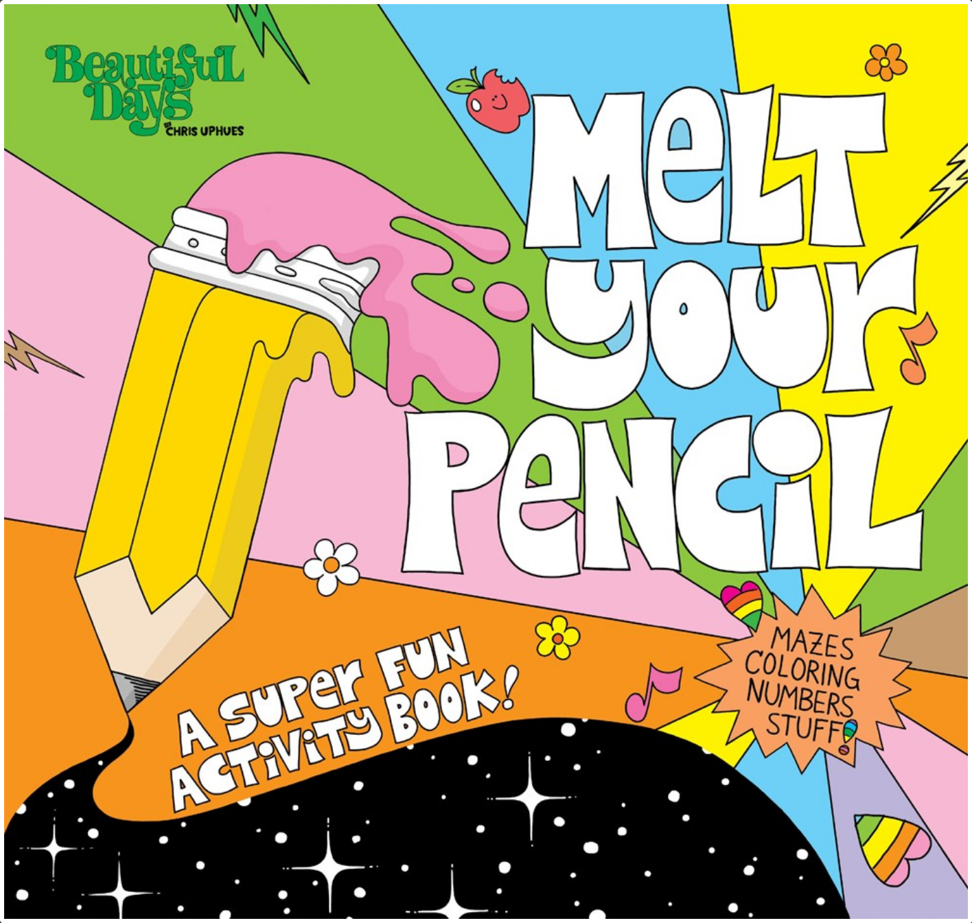 Melt Your Pencil: A Super Fun Activity Book!