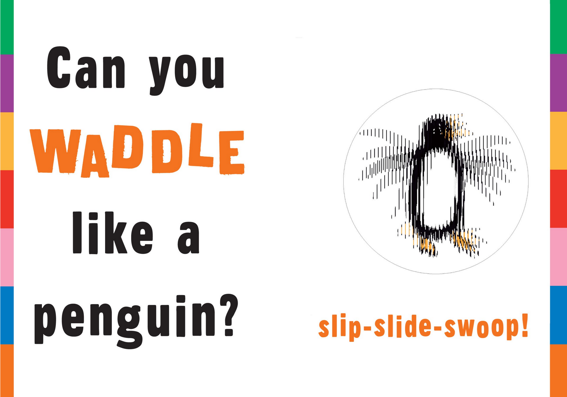 Text and penguin illustration with colorful border on a white background