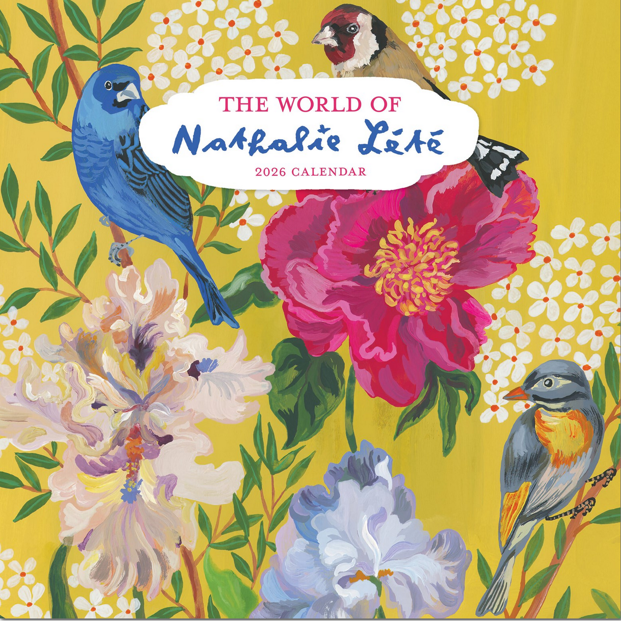 Calendar cover with colorful birds and flowers, featuring the text 'The World of Nathalie Lete'.