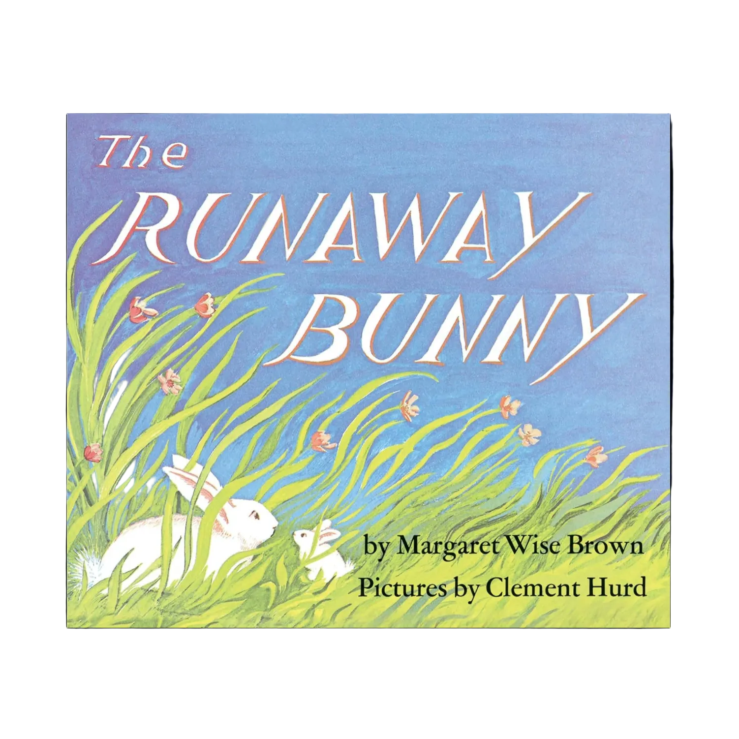 Book cover of 'The Runaway Bunny' with two bunnies in a grassy field.