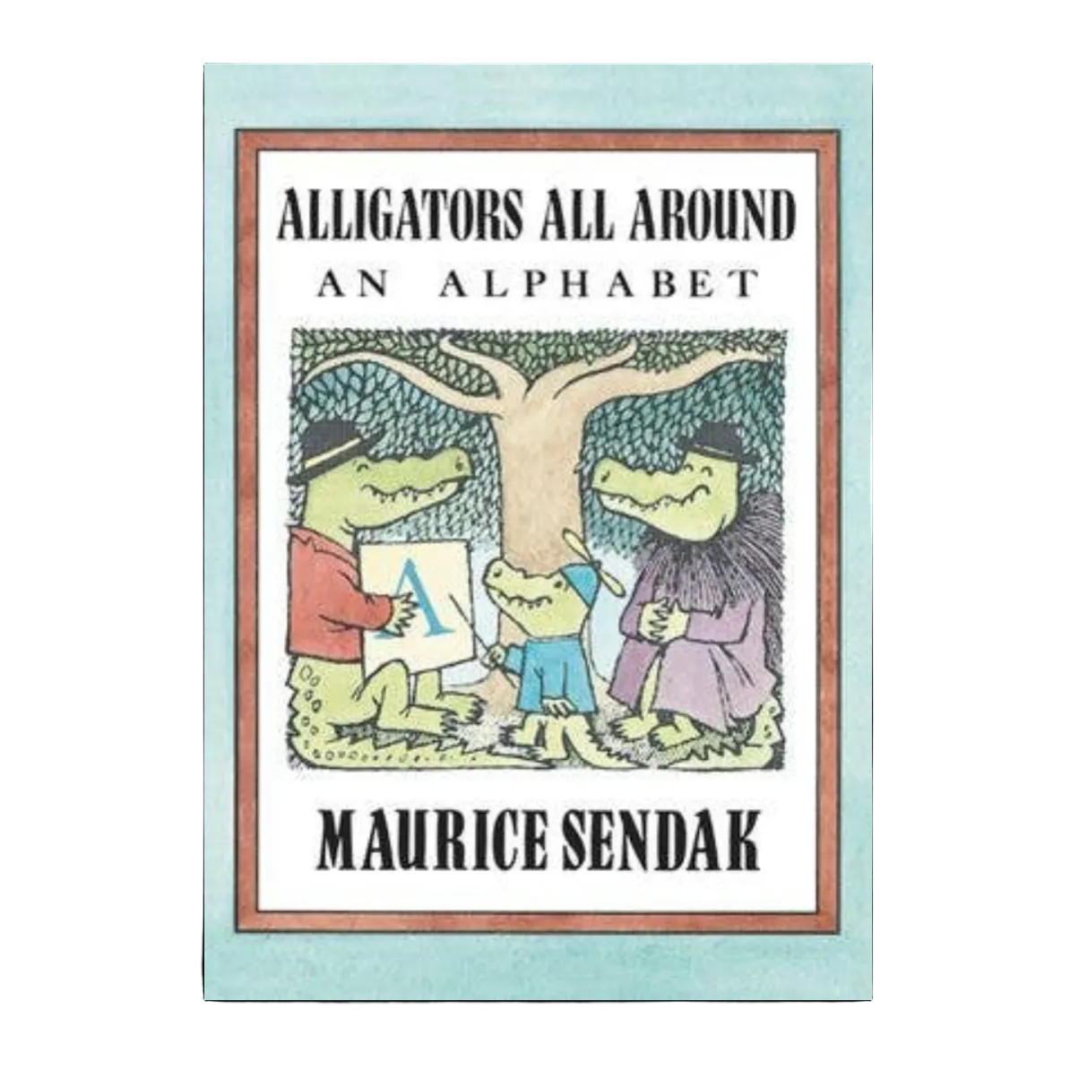 Book cover of 'Alligators All Around: An Alphabet' by Maurice Sendak with illustrations of alligators and a child.