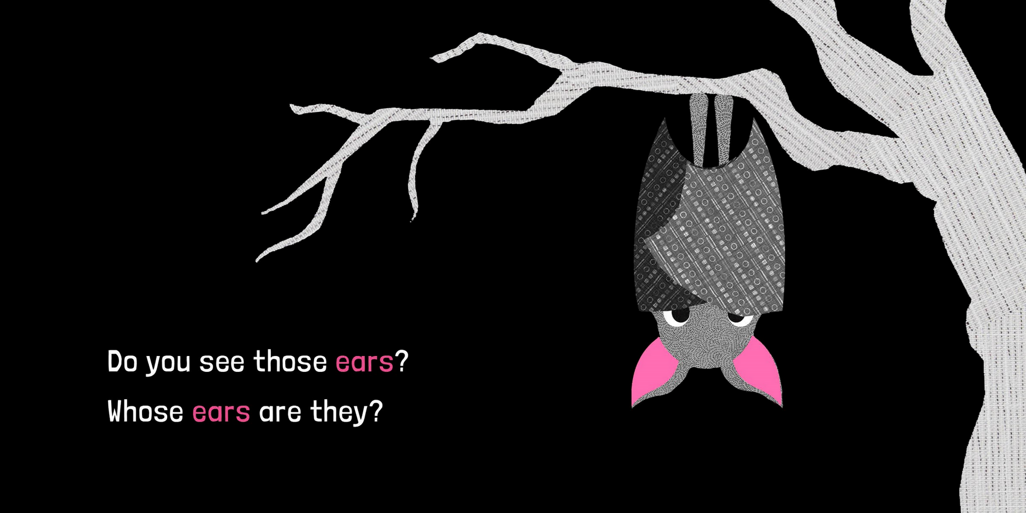 Illustration of a bat hanging from a branch with text questioning whose ears belong to it.