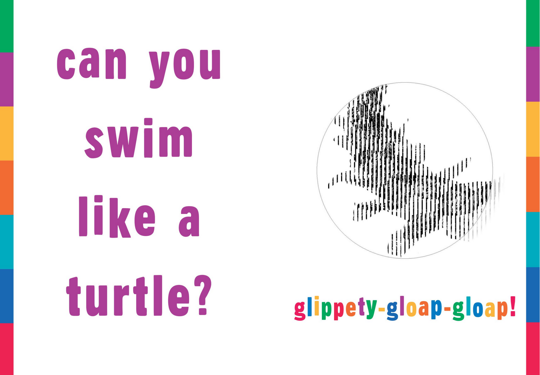 Children's book cover with turtle illustration and text 'can you swim like a turtle? glippety-gloap-gloap!' on a colorful background.