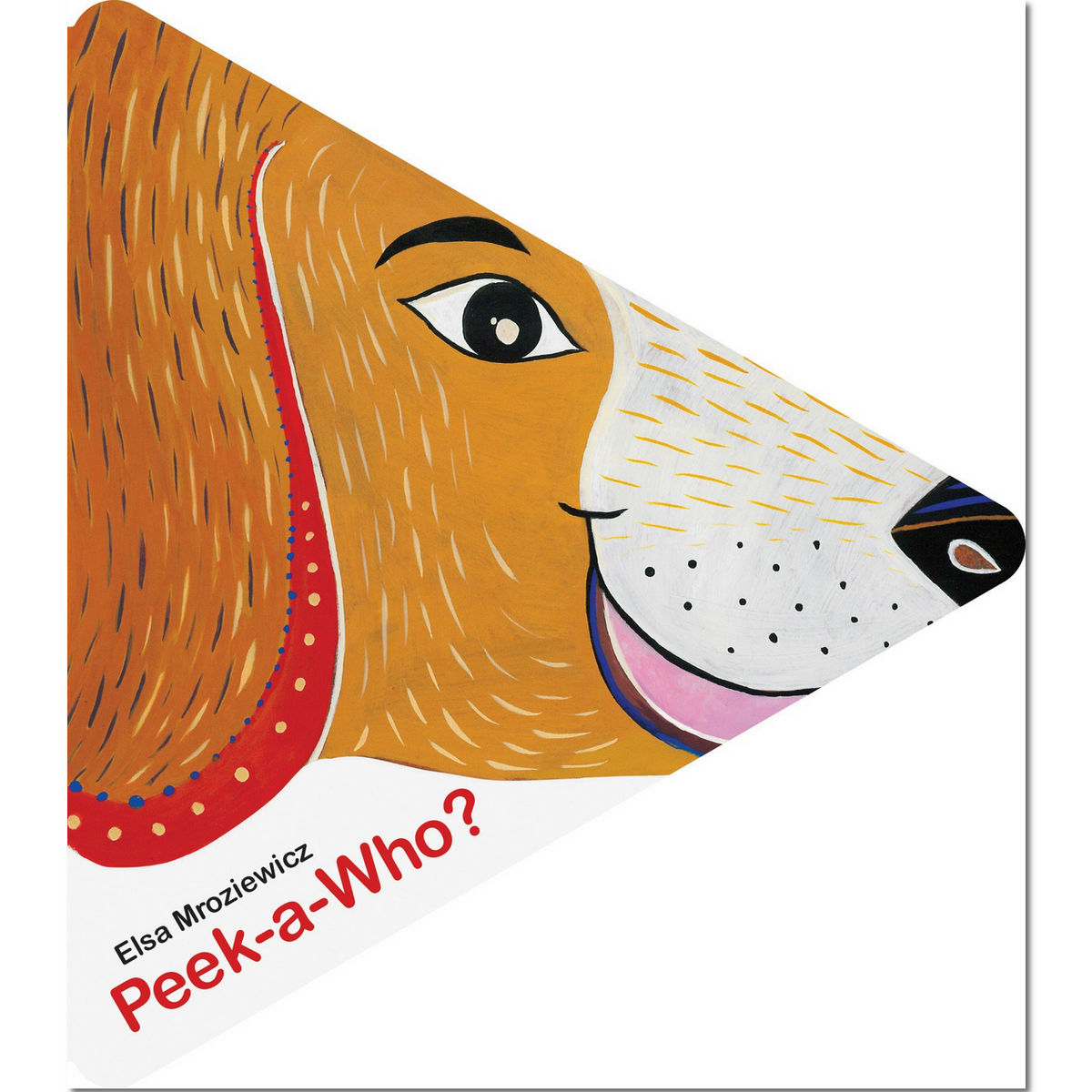 Book cover of 'Peek-a-Who?' with a dog's face design on a white background