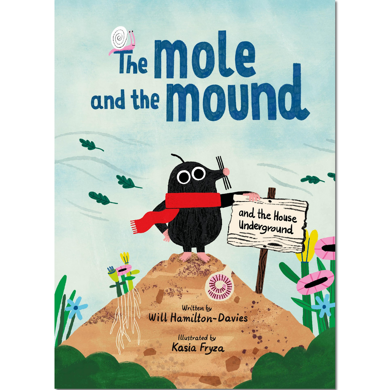 The Mole and the Mound: and the House Underground