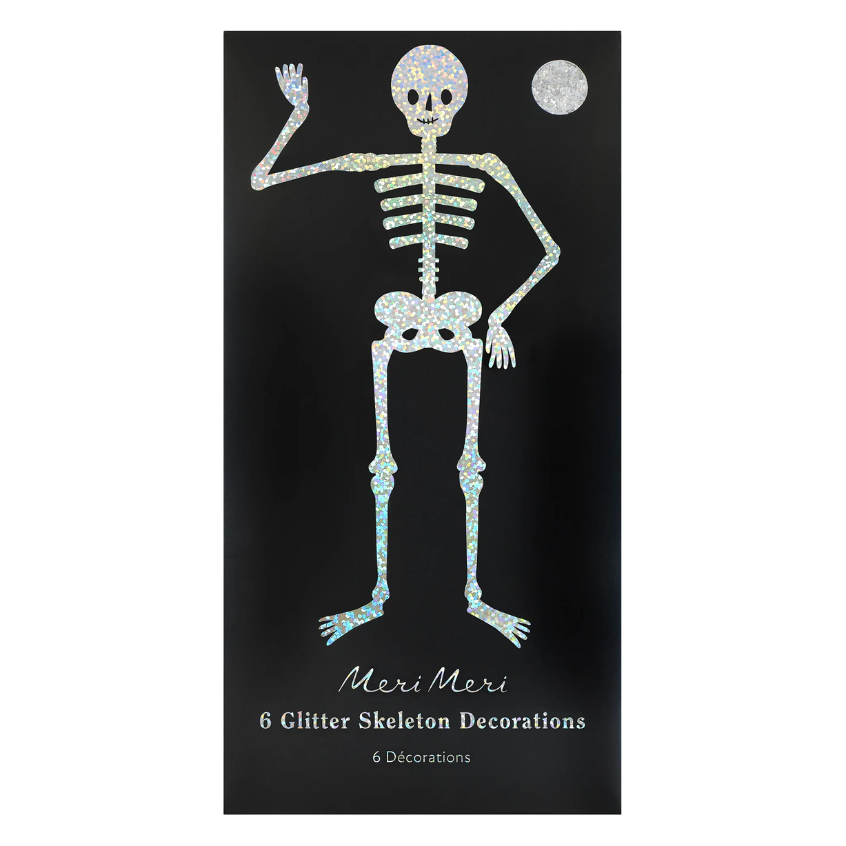 A black rectangular package or display card featuring a glittery skeleton decoration design with a silver moon icon. The text reads 'Meri Meri 6 Glitter Skeleton Decorations' at the bottom.