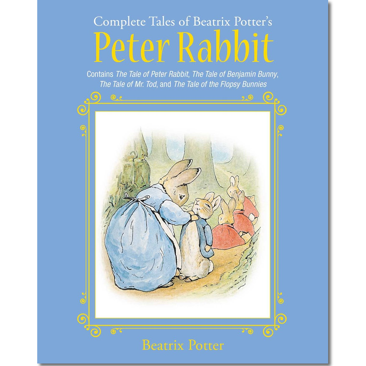 The Complete Tales of Beatrix Potter's Peter Rabbit
