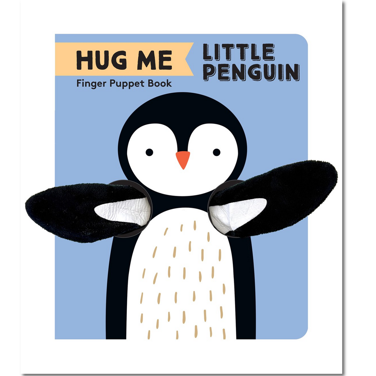 Hug Me Little Penguin: Finger Puppet Book