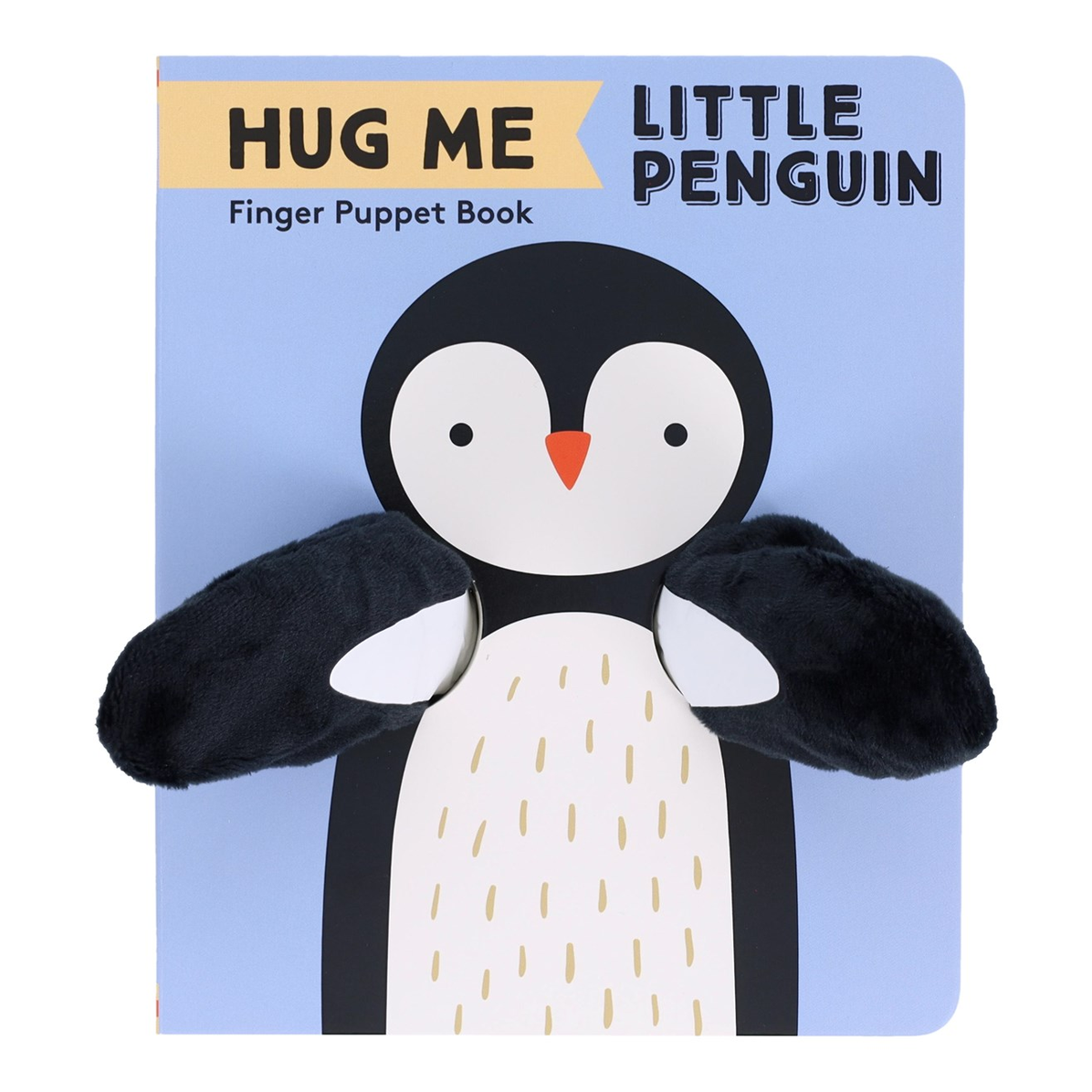 Hug Me Little Penguin: Finger Puppet Book