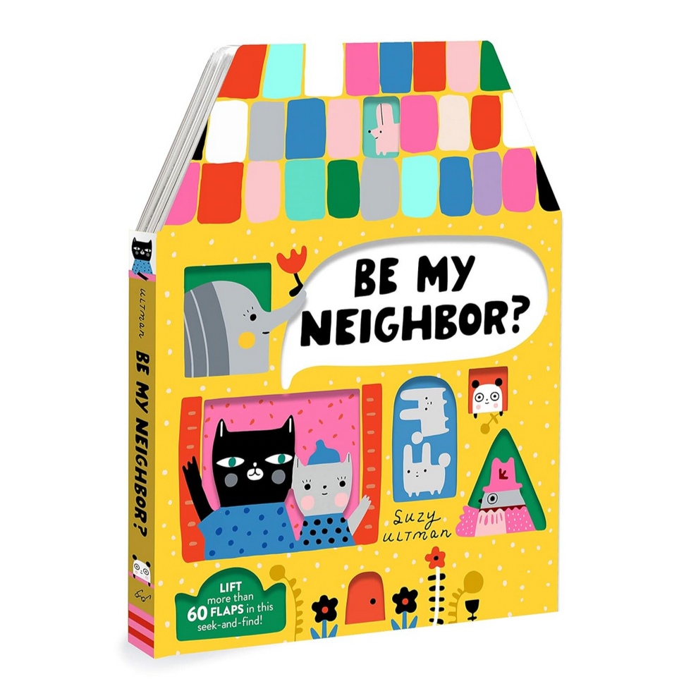 Be My Neighbor? -Suzy Ultman