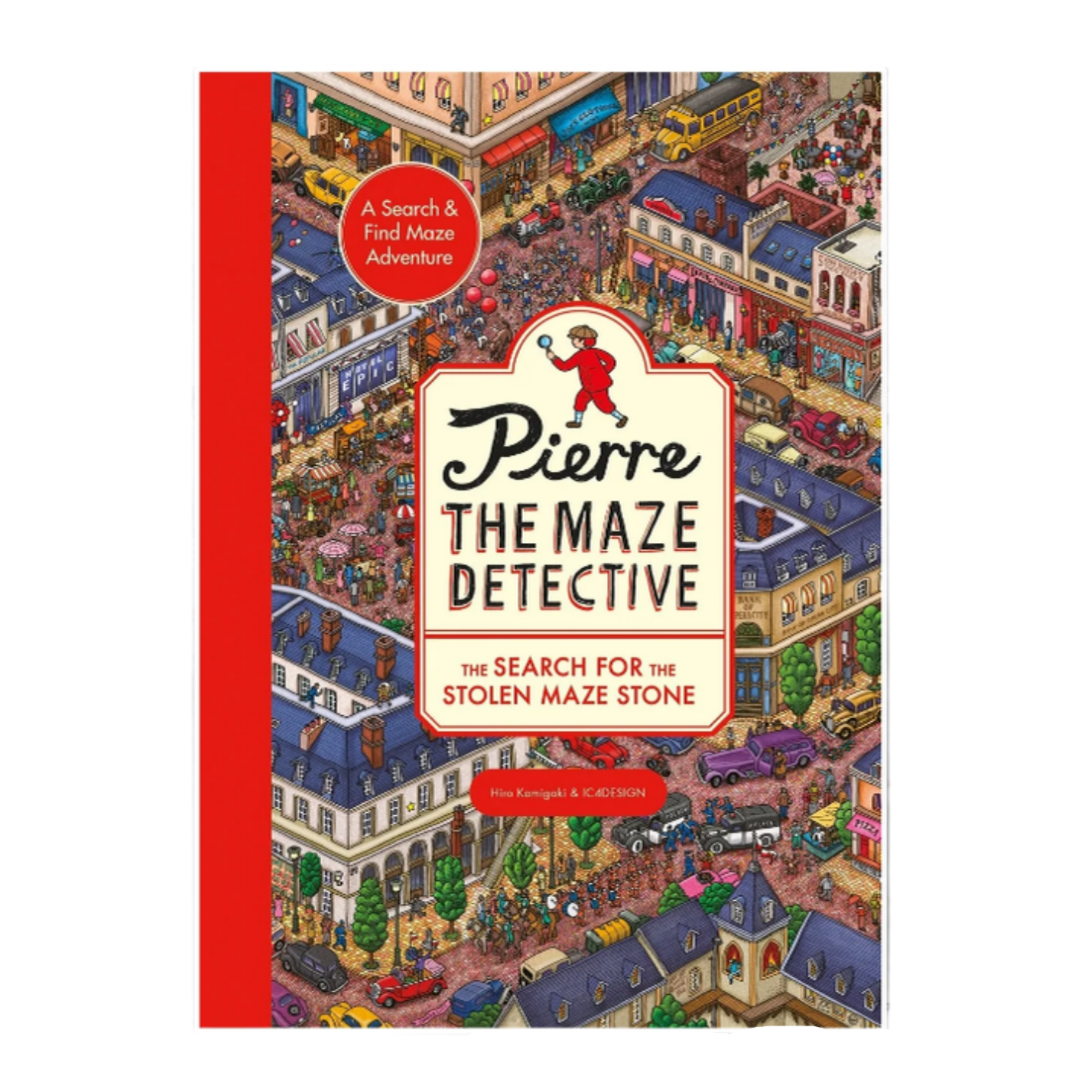 Pierre the Maze Detective: The Search for the Stolen Maze Stone (paperback)