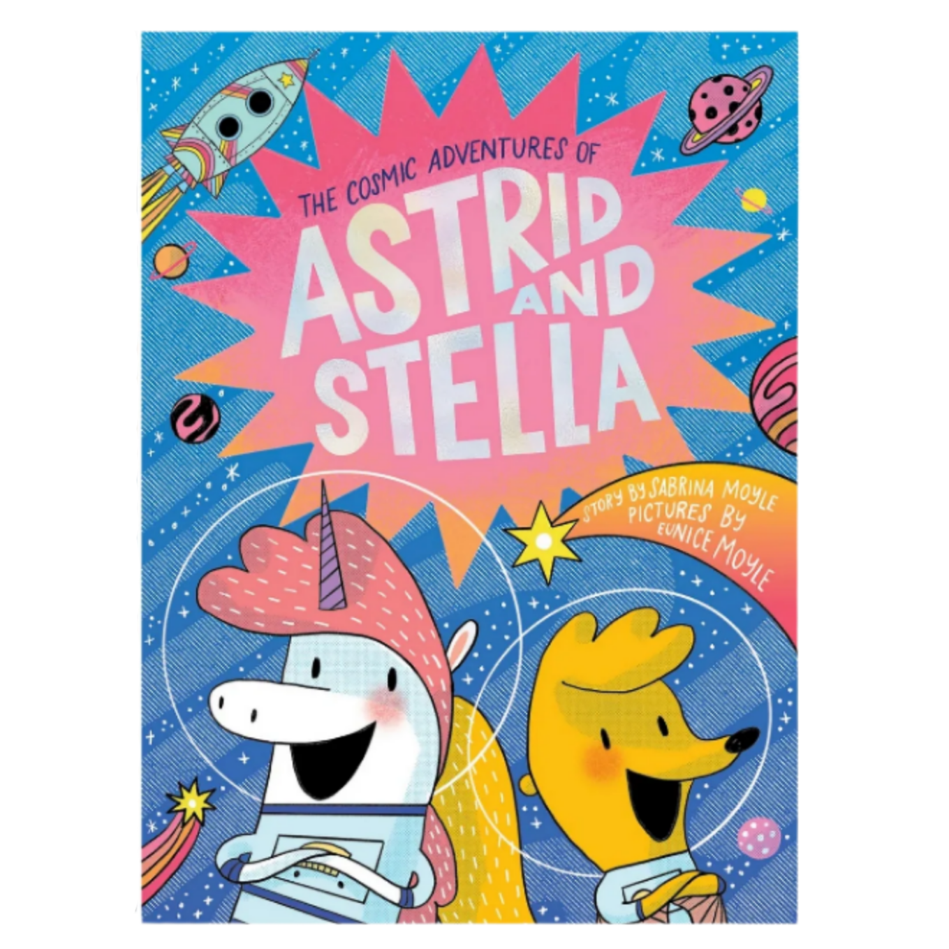The Cosmic Adventures of Astrid and Stella -graphic novel #1