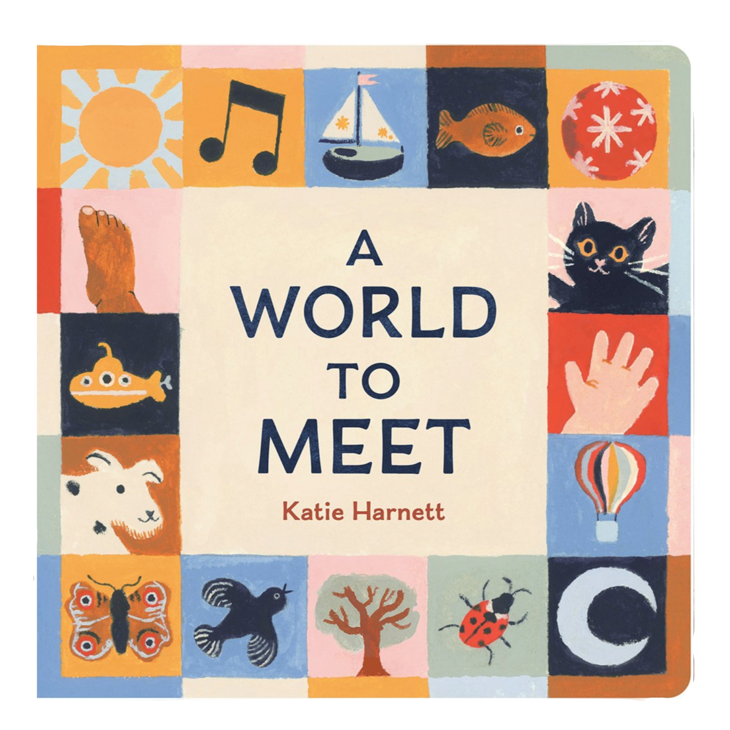 Children's book titled 'A World to Meet' by Katie Harnett with colorful illustrations on a white background.