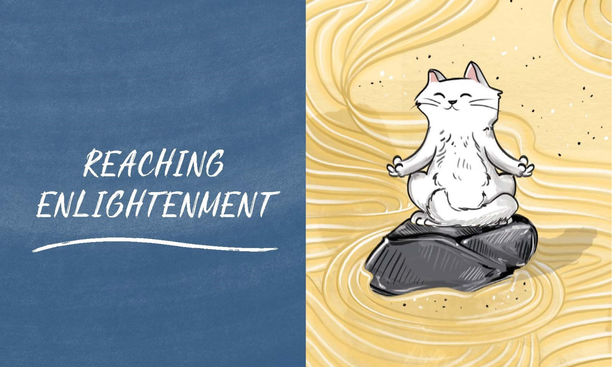 Illustration of a cat meditating on a rock with 'Reaching Enlightenment' text on a blue and yellow background
