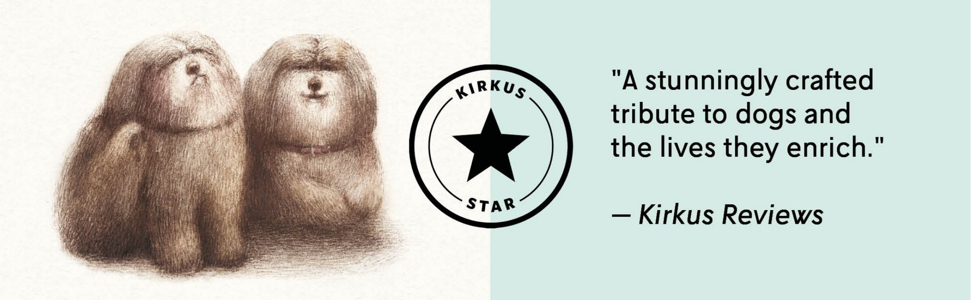 Two fluffy dogs with a Kirkus Reviews logo and quote on a light blue background
