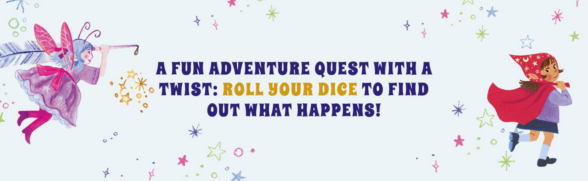 A Roll of The Dice: Enchanted Forest