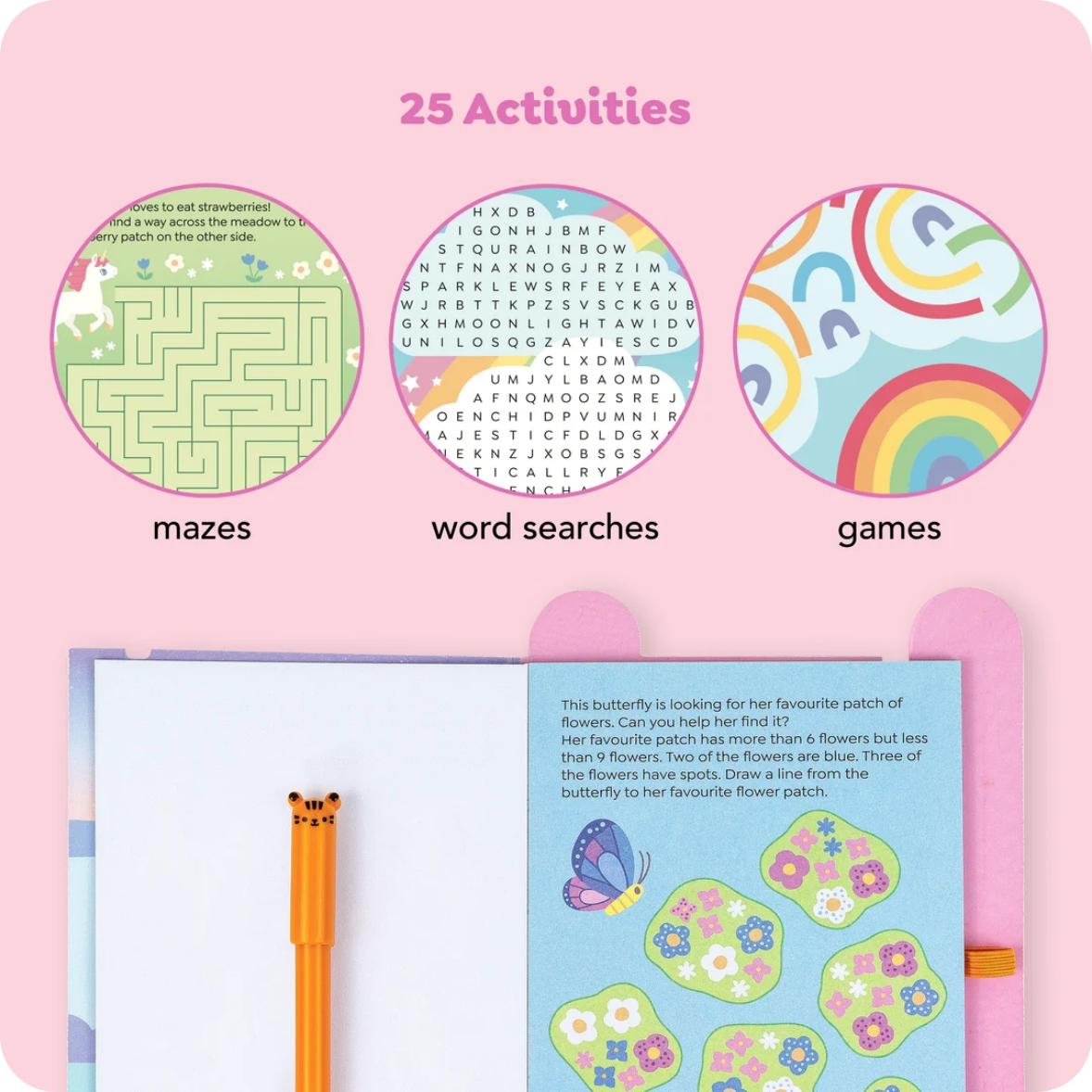 A pink activity book cover with the heading '25 Activities' and three illustrated sections labeled 'mazes', 'word searches', and 'games'. The lower portion shows a blue worksheet with butterfly and flower graphics, a butterfly bookmark, and a peach pencil in a pencil case.