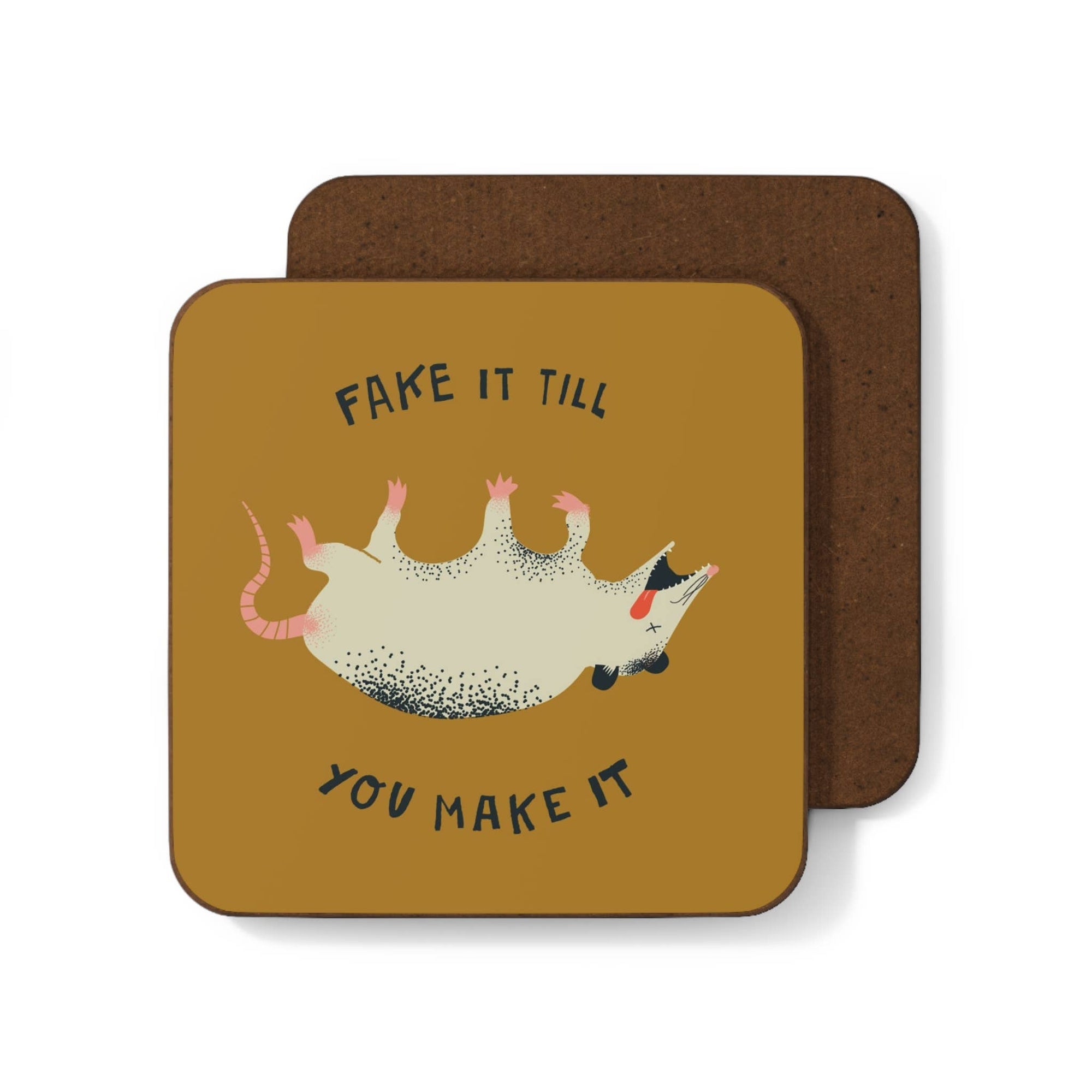 Coaster – Fake It Till You Make It -Dead Possum Edition