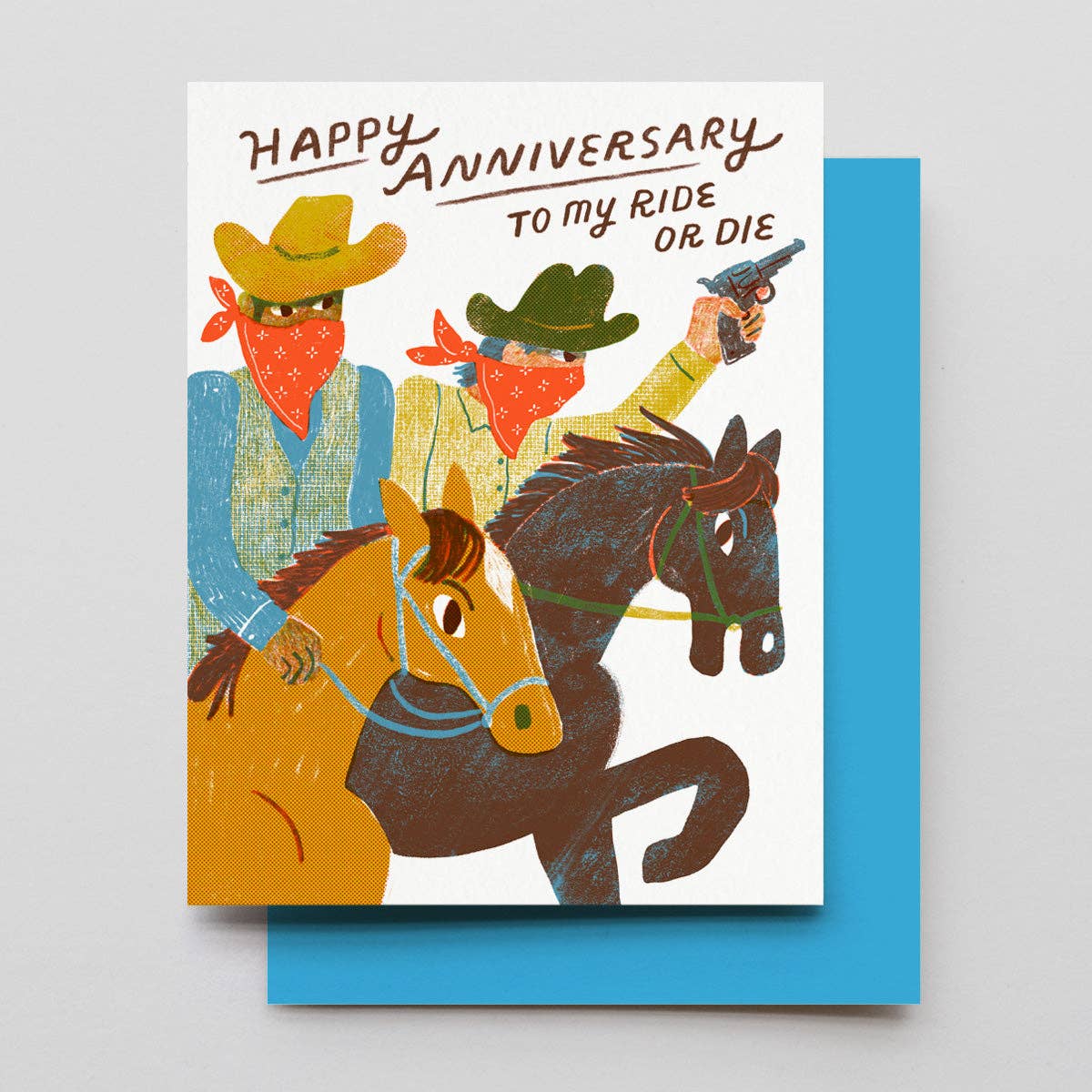 Card with two cowboys on horses and text 'Happy Anniversary to my ride or die' on a white background with blue border.