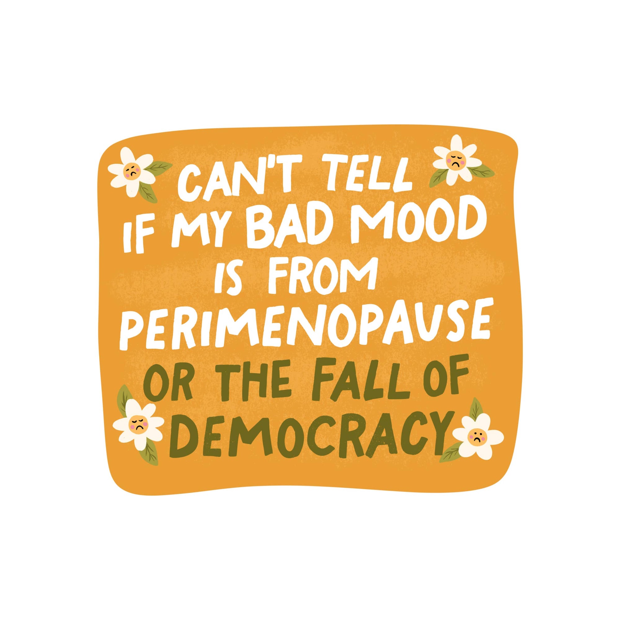 Bad Mood Vinyl Sticker