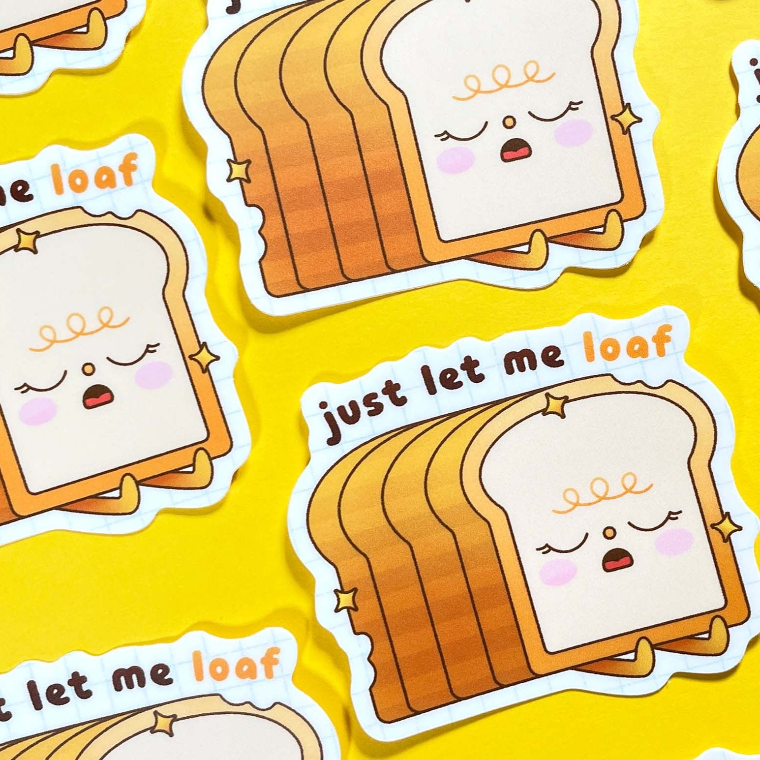 Let Me Loaf Matte Vinyl Sticker