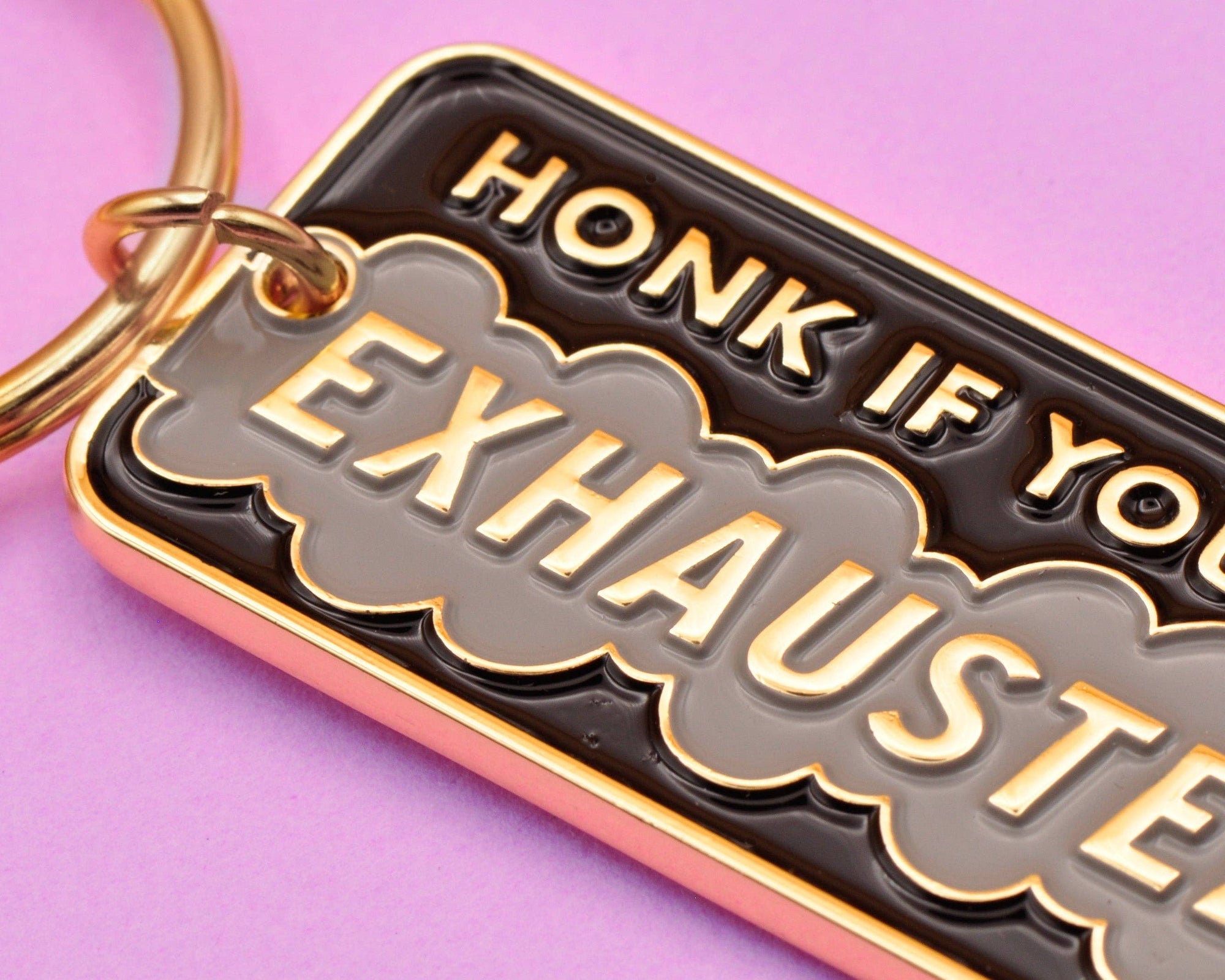 Honk If You’re Exhausted Enamel Keychain