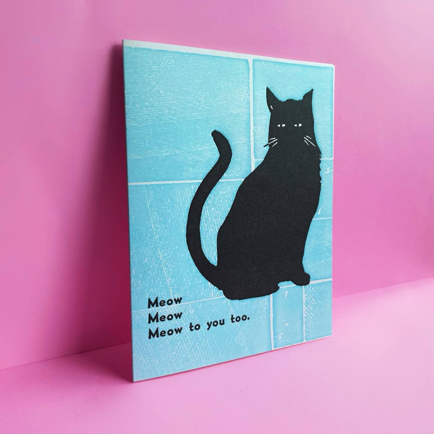 Meow Meow Meow - Letterpress Card